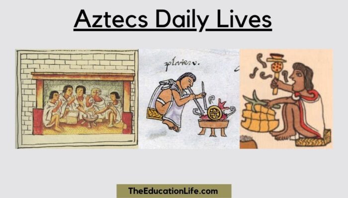 The Aztecs daily lives